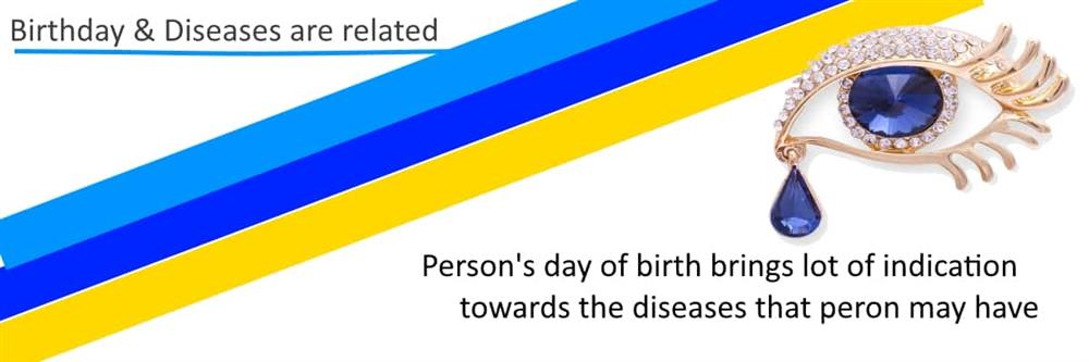 Birthday and diseases are related
