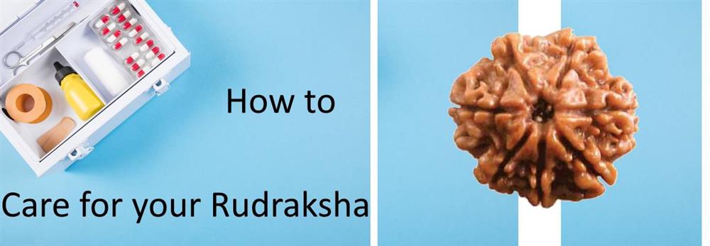 care for rudraksha
