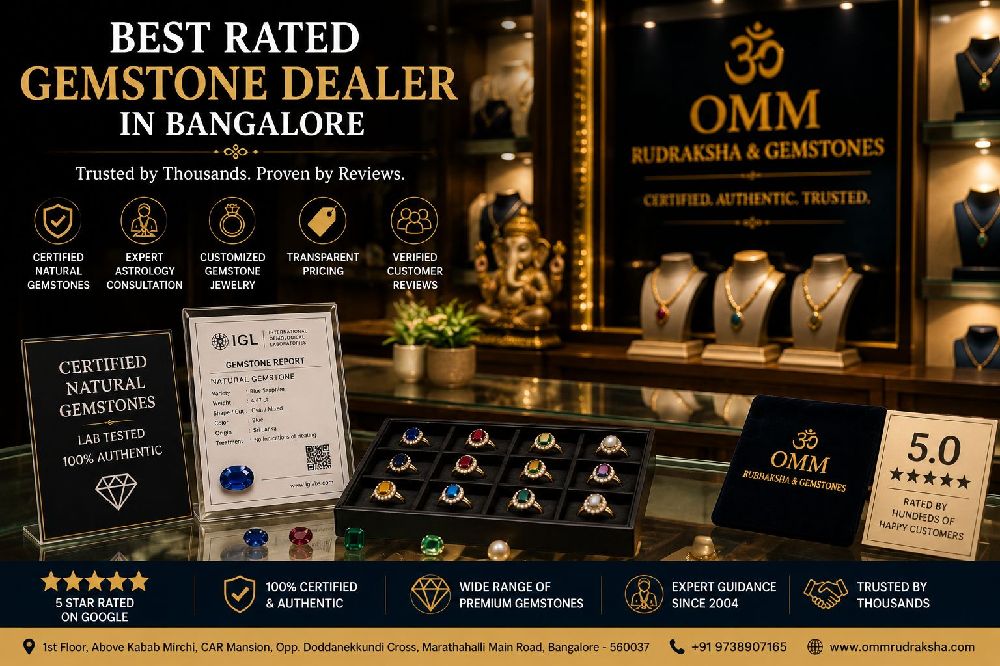 Best rated gemstone dealer in Bangalore with certified gemstones