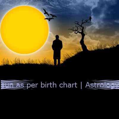 Sun birth chart astrology
